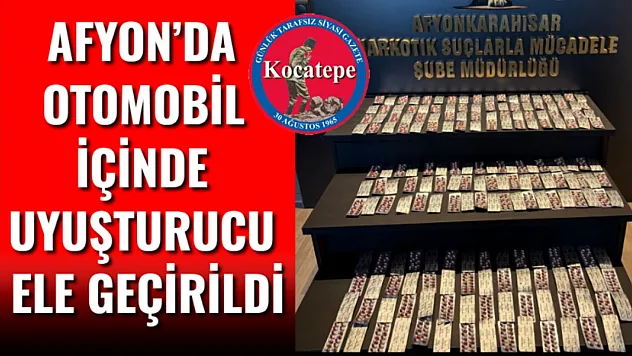 Afyon'da Otomobil İçinde Uyuşturucu Ele Geçirildi