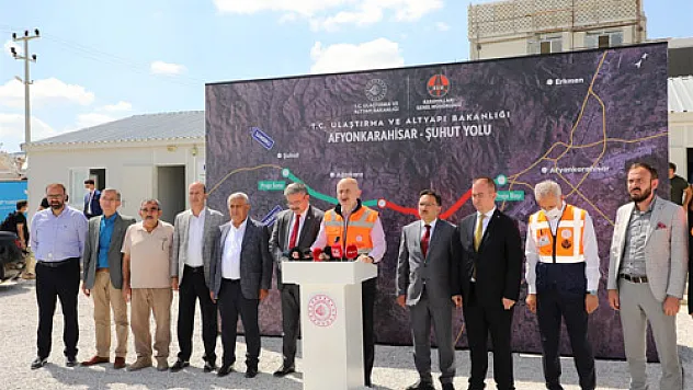 “Afyon-Şuhut yolu 2022 yılında bitecek”