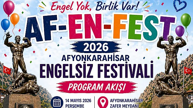 Afyonkarahisar'da Engelsiz Festival Coşkusu Başlıyor