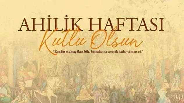 Ahilik Haftası kutlanacak – Kocatepe Gazetesi