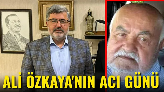 Ali Özkaya'nın Acı Günü