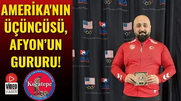 Amerika'nın Üçüncüsü, Afyon'un Gururu!