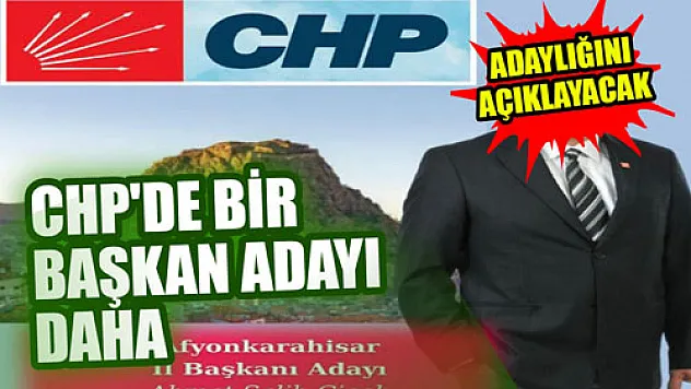 CHP’de başkanlık için yeni aday