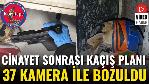 Cinayet Sonrası Kaçış Planı 37 Kamera İle Bozuldu