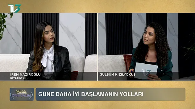 En Verimli Diyet Nasıl Yapılır? TV3'te Anlatıldı