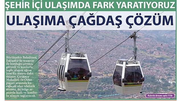 Eskişehir'de 'teleferik' kıskançlığı