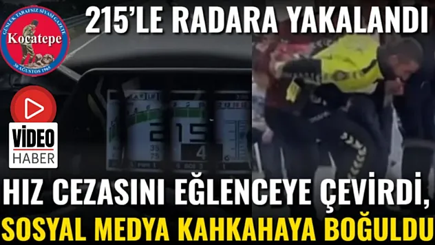 Hız Cezasını Eğlenceye Çevirdi, Sosyal Medya Kahkahaya Boğuldu