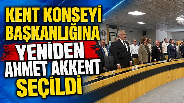Kent Konseyi Başkanlığına Yeniden Ahmet Akkent Seçildi