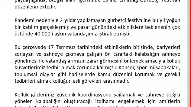 “Kolluk kuvvetleri, vatandaşların zarar görmemesi amacıyla önlem aldı”