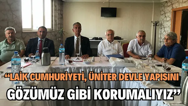 'Laik Cumhuriyeti, üniter devlet yapısını gözümüz gibi korumalıyız'