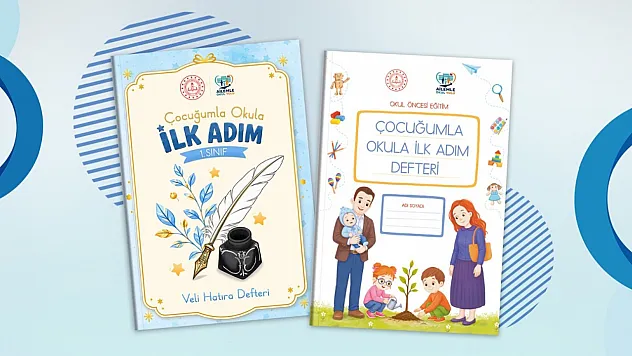 MEB'den Yeni Uygulama: 'Çocuğumla Okula İlk Adım Defteri' Hazırlandı