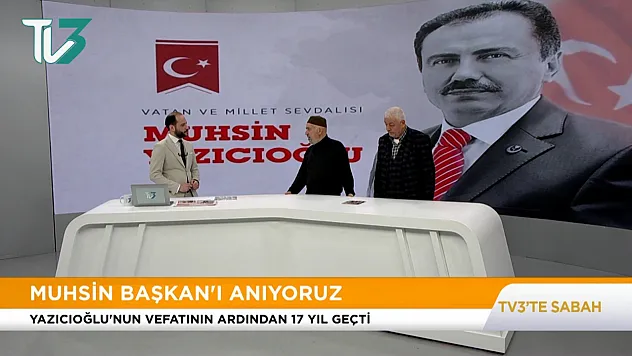 Merhum Muhsin Yazıcıoğlu'nun Dava Arkadaşları TV3'te