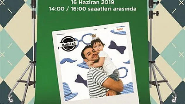 Özdilek'te babalar günü'ne özel etkinlik