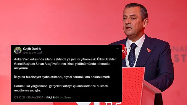 Özgür Özel'den Sinan Ateş Paylaşımı
