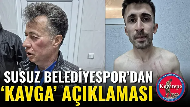 Susuz Belediyespor'dan 'Kavga' Açıklaması