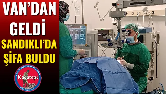 Van'dan Geldi Sandıklı'da Şifa Buldu