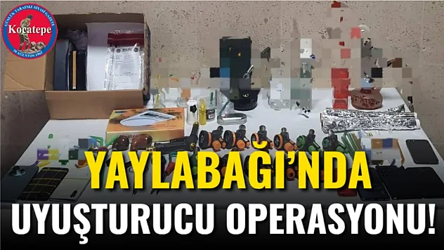 Yaylabağı'nda Uyuşturucu Operasyonu!
