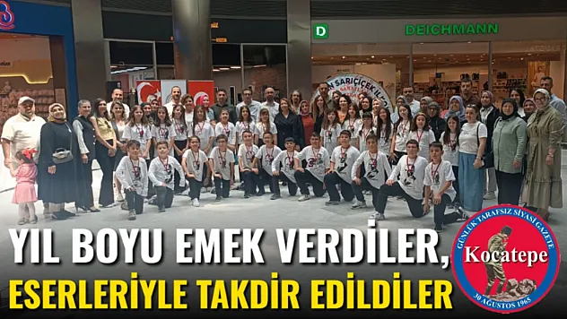 Yıl Boyu Emek Verdiler, Eserleriyle Takdir Edildiler