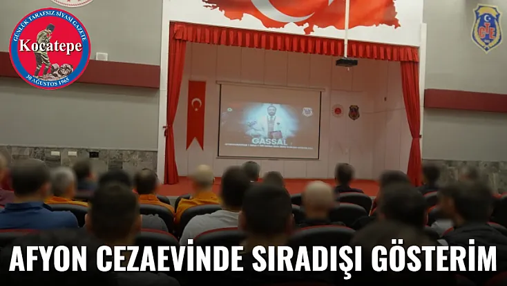 Afyon Cezaevinde Sıradışı Gösterim