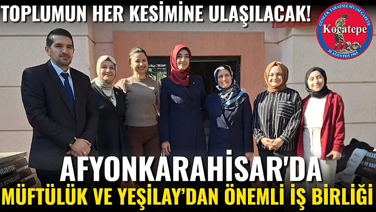 Afyon'da Müftülük Ve Yeşilay’dan Önemli İş Birliği