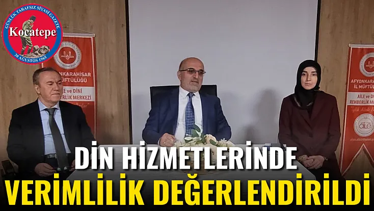 Din Hizmetlerinde Verimlilik Değerlendirildi