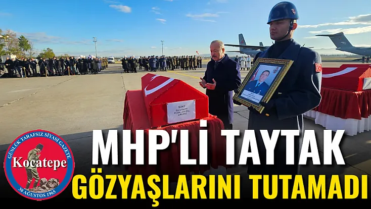 MHP'li Taytak Gözyaşlarını Tutamadı