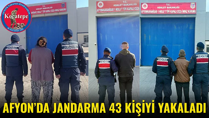 Afyon’da Jandarma 43 Kişiyi Yakaladı