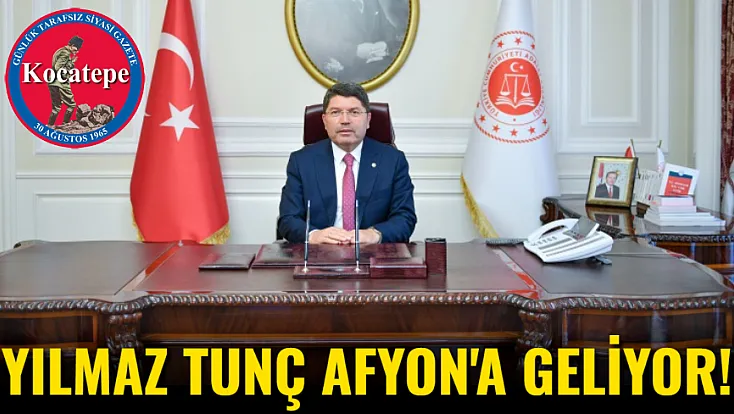 Yılmaz Tunç Afyonkarahisar'a Geliyor!