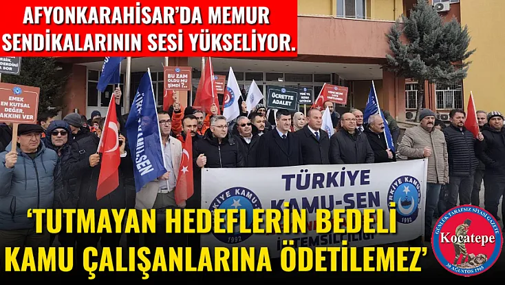 ‘Tutmayan Hedeflerin Bedeli Kamu Çalışanlarına Ödetilemez’