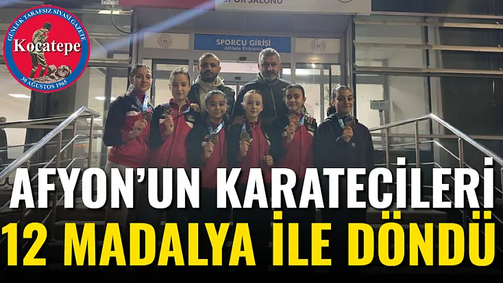 Afyon’un Karatecileri 12 Madalya İle Döndü