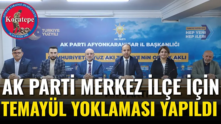 AK Parti Merkez İlçe İçin Temayül Yoklaması Yapıldı