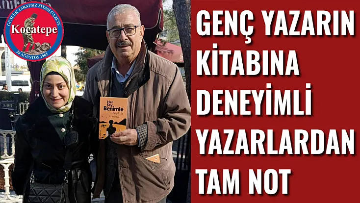 Genç Yazar'ın Kitabına Deneyimli Yazarlardan Tam Not