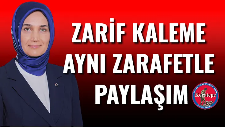 Zarif Kaleme Aynı Zarafetle Paylaşım