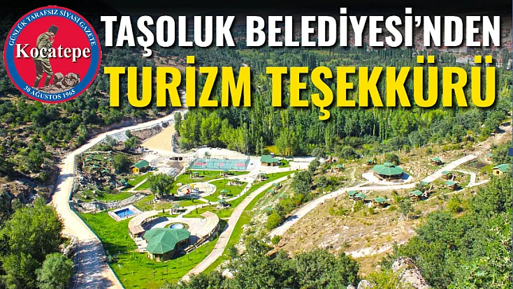 Taşoluk Belediyesi’nden Turizm Teşekkürü