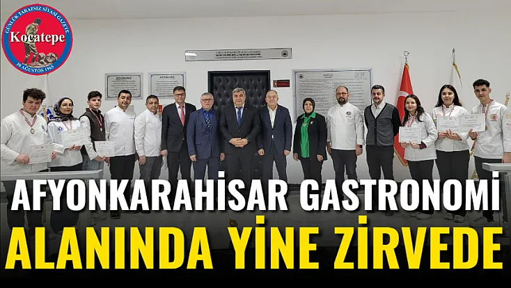 Afyonkarahisar Gastronomi Alanında Yine Zirvede