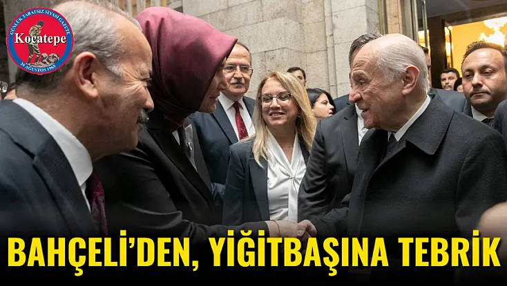 Bahçeli’den, Yiğitbaşına Tebrik