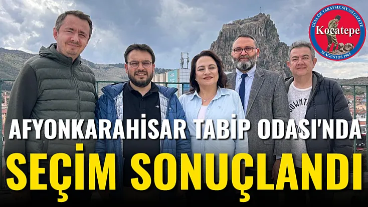 Afyonkarahisar Tabip Odası'nda Seçim Sonuçlandı