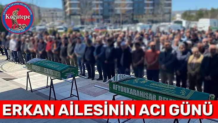 Erkan Ailesinin Acı Günü: Muharrem Erkan Vefat Etti