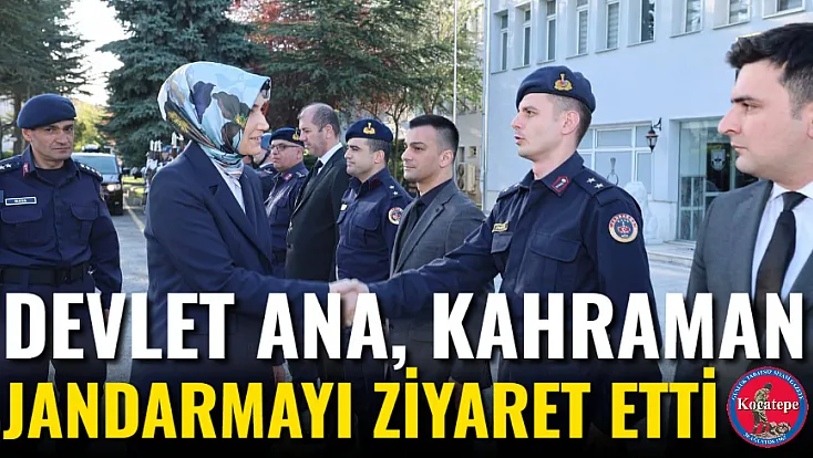 Devlet Ana, Kahraman Jandarmayı Ziyaret Etti
