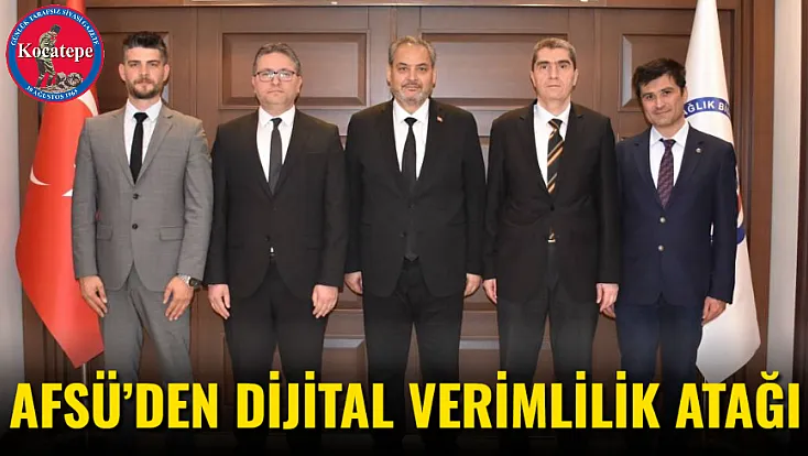 AFSÜ’den Dijital Verimlilik Atağı