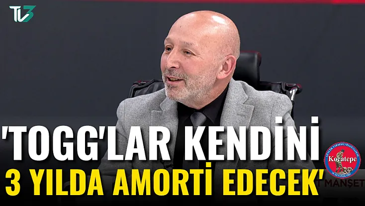 'TOGG'lar Kendini 3 Yılda Amorti Edecek'