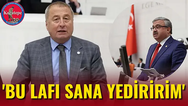 'Bu Lafı Sana Yediririm'