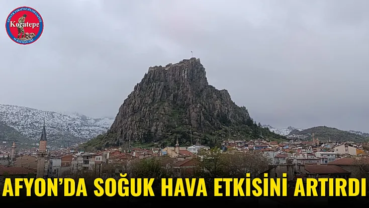 Afyon’da Soğuk Hava Etkisini Artırdı