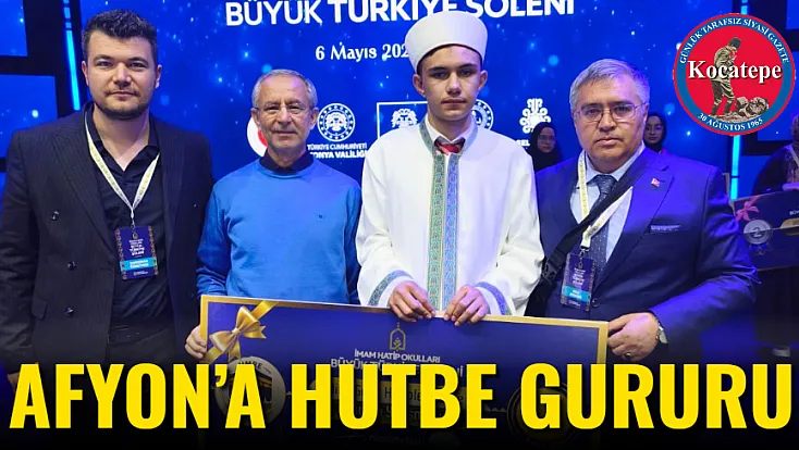 Afyonkarahisar’a Hutbe Gururu