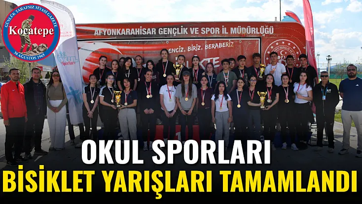Okul Sporları Bisiklet Yarışları Tamamlandı