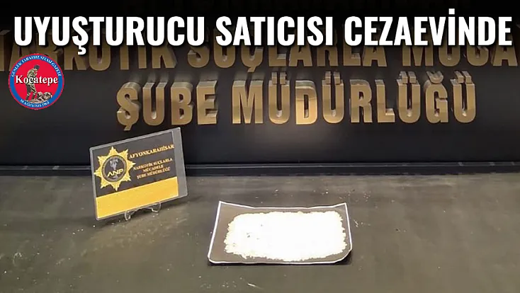 Uyuşturucu Satıcısı Cezaevinde