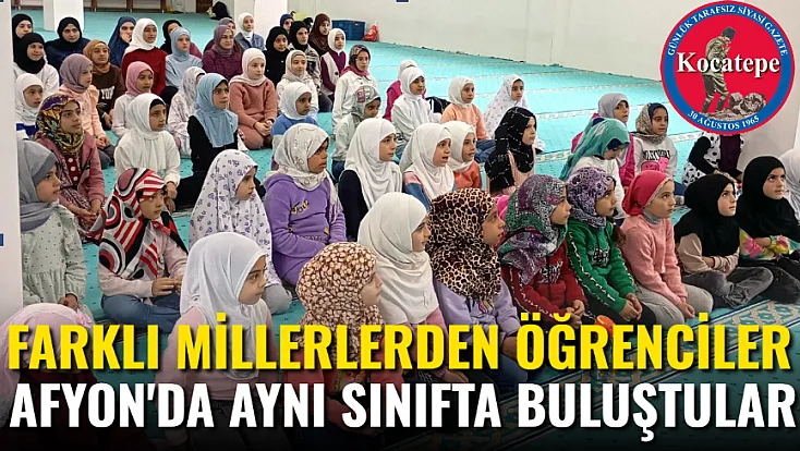 Farklı Milletlerden Öğrenciler Afyon’da Aynı Sınıfta Buluştu