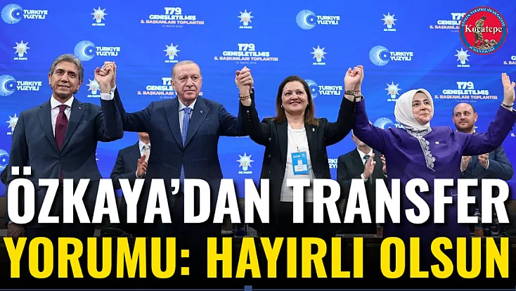 Özkaya’dan Transfer Yorumu: Hayırlı Olsun