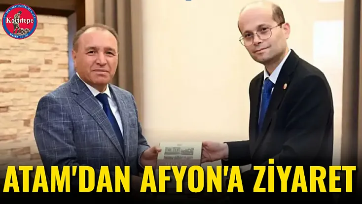 ATAM'dan Afyon'a Ziyaret