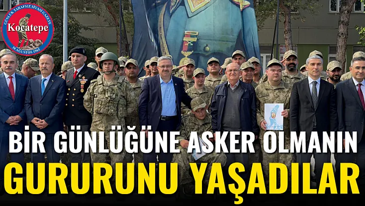 Bir Günlüğüne Asker Olmanın Gururunu Yaşadılar